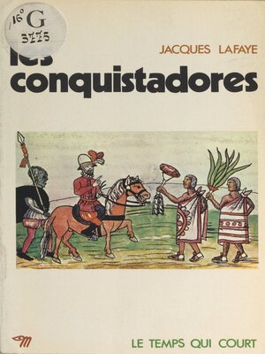 cover image of Les Conquistadores